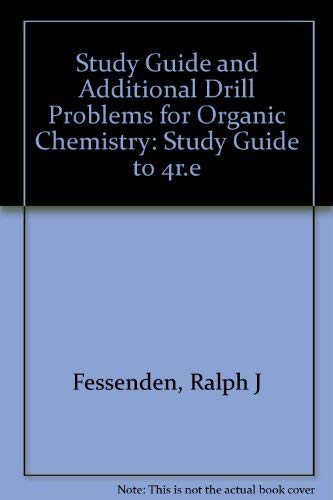 Stock image for Study Guide and Additional Drill Problems for Organic Chemistry for sale by Wonder Book