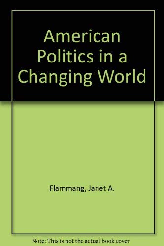 Stock image for American Politics in a Changing World for sale by Better World Books