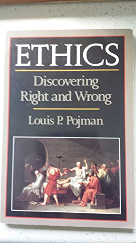 Stock image for Ethics: Discovering Right and Wrong for sale by ThriftBooks-Atlanta
