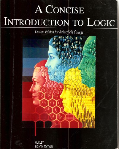 Stock image for A Concise Introduction to Logic (Custom Edition for Bakersfield College) for sale by HPB-Red