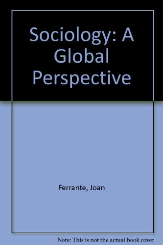 9780534127381: Sociology: A global perspective
