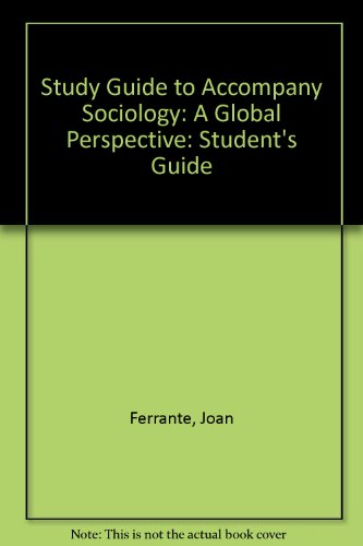 Imagen de archivo de Study Guide to Accompany Sociology: A Global Perspective a la venta por Wonder Book