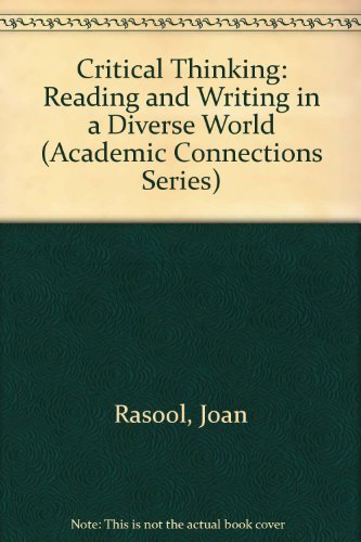 Beispielbild fr Critical Thinking: Reading and Writing in a Diverse World (Academic Connections Series) zum Verkauf von JR Books