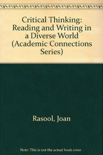 Imagen de archivo de Critical Thinking: Reading and Writing in a Diverse World (Academic Connections Series) a la venta por JR Books