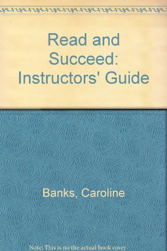 Read and Succeed: Instructors' Guide (9780534128203) by Caroline; Etc. Banks