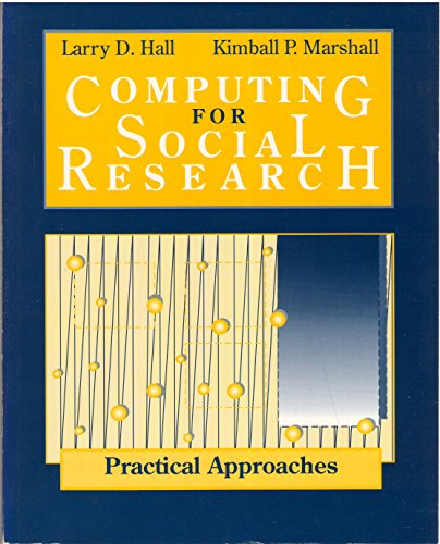 Beispielbild fr Computing for Social Research: Practical Approaches zum Verkauf von Wonder Book