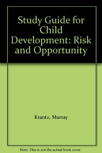 Child Development : Risk and Opportunity - Murray Krantz