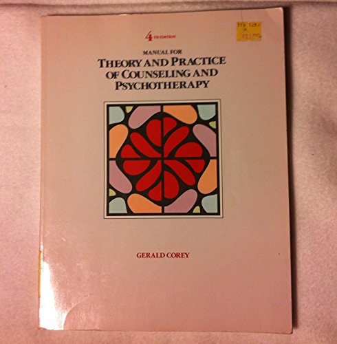 9780534133160: Manual for Theory and Practice of Counseling and Psychotherapy, 4th Edition
