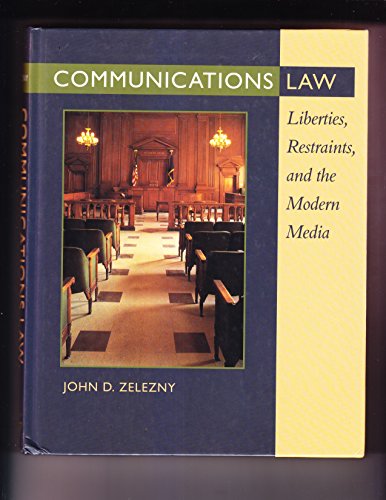 Imagen de archivo de Communications Law: Liberties, Restraints, and the Modern Media a la venta por ThriftBooks-Atlanta