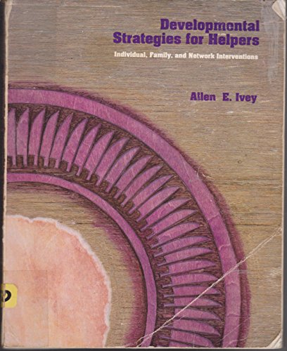 9780534135126: Developmental Strategies for Helpers: Individual, Family, and Network Interventions