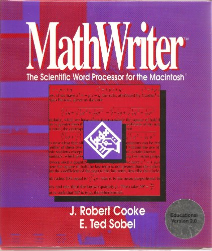 Beispielbild fr MathWriter, The Scientific Word Processor for the Macintosh (Educational Version 2.0, with 255 Page Guide) zum Verkauf von The Book Cellar, LLC