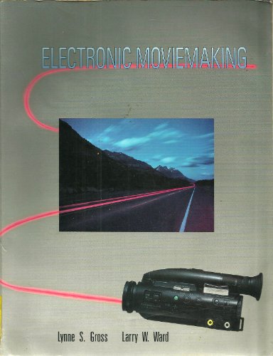 Imagen de archivo de Electronic Moviemaking a la venta por Better World Books
