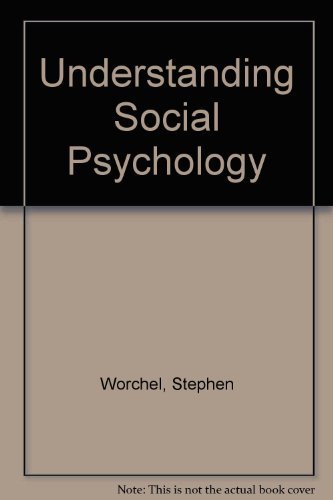 Beispielbild fr Understanding Social Psychology zum Verkauf von Better World Books