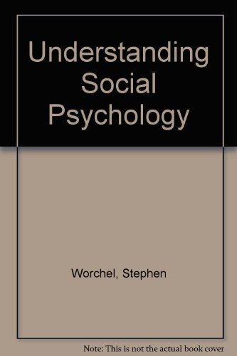 Stock image for Understanding Social Psychology for sale by Better World Books