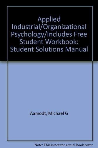 Stock image for Applied Industrial/Organizational Psychology/Includes Free Student Workbook for sale by SecondSale