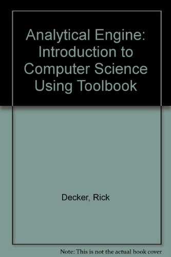 Stock image for Analytical Engine: An Introduction to Computer Science Using Toolbook for sale by HPB-Red