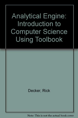 9780534140465: Analytical Engine: An Introduction to Computer Science Using Toolbook