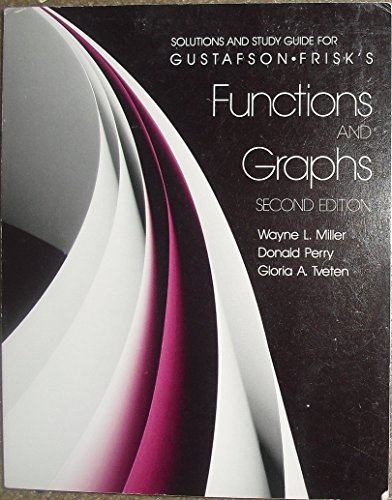 Functions and Graphs: Students' Guide (9780534142872) by Wayne L. Miller