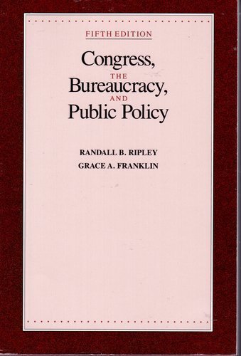 Stock image for Congress, the Bureaucracy, and Public Policy for sale by Discover Books