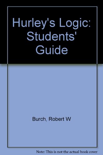 9780534145156: Hurley's Logic: Students' Guide