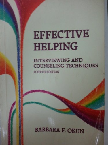 9780534145446: Effective Helping: Interviewing and Counseling Techniques