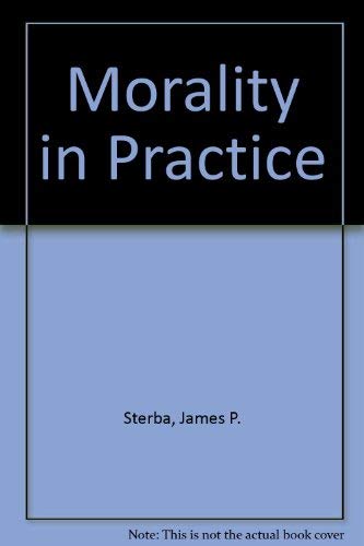 Imagen de archivo de Morality in Practice a la venta por Wonder Book