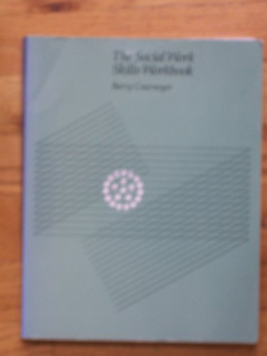 9780534147303: The Social Work Skills Workbook