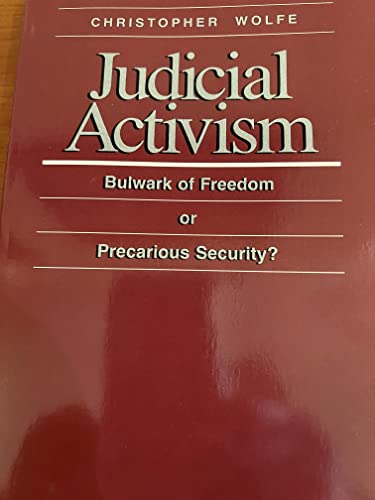 Stock image for Judicial Activism: Bulwark of Freedom or Precarious Security for sale by Wonder Book