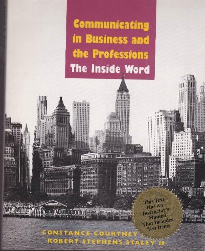 Beispielbild fr Communicating in Business and the Professions: The Inside Word zum Verkauf von Wonder Book