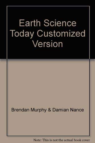 9780534151164: Earth Science Today Customized Version