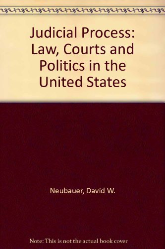 Imagen de archivo de Judicial Process: Law, Courts, and Politics in the United States a la venta por ThriftBooks-Dallas