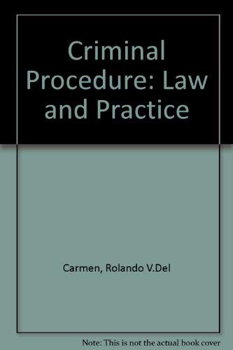 9780534155520: Criminal procedure: Law and practice