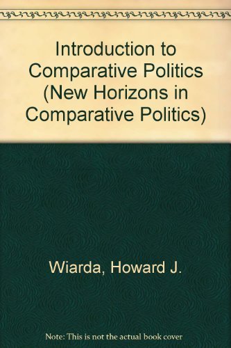 9780534155827: Introduction to Comparative Politics (New Horizons in Comparative Politics)