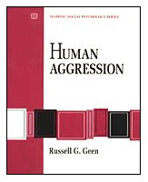 9780534156305: Human Aggression (Mapping Social Psychology Series)
