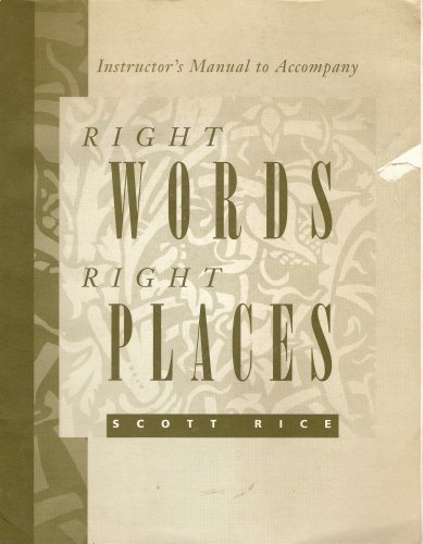 Right Words, Right Places (9780534160395) by Rice, Scott