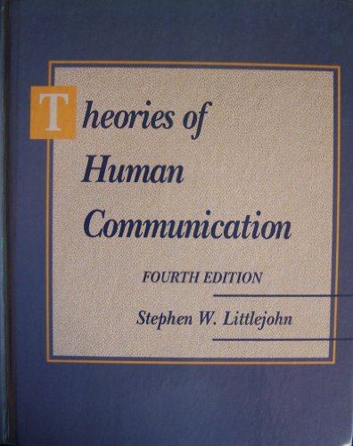 Stock image for Theories of Human Communication for sale by ThriftBooks-Dallas