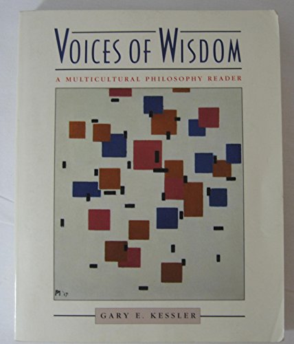 Stock image for Voices of Wisdom : A Multicultural Philosophy Reader for sale by Better World Books