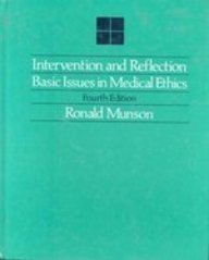 Beispielbild fr Intervention and Reflection : Basic Issues in Medical Ethics zum Verkauf von Better World Books