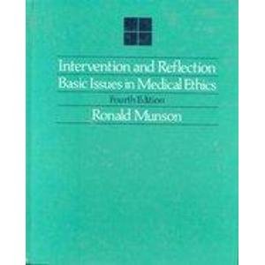 Stock image for Intervention and Reflection : Basic Issues in Medical Ethics for sale by Better World Books