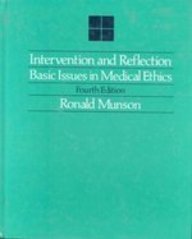 Stock image for Intervention and Reflection : Basic Issues in Medical Ethics for sale by Better World Books