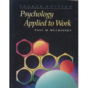 Stock image for Psychology Applied to Work: An Introduction to Industrial and Organizational Psychology for sale by SecondSale
