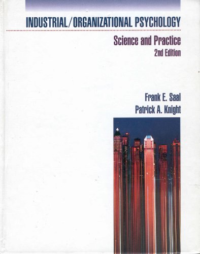 Beispielbild fr Industrial - Organizational Psychology : Science and Practice zum Verkauf von Better World Books