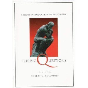 Beispielbild fr The Big Questions-A Short Introduction To Philosophy zum Verkauf von Foxtrot Books