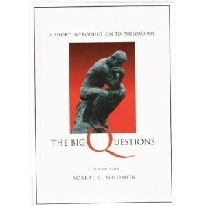 Stock image for The Big Questions-A Short Introduction To Philosophy for sale by Foxtrot Books