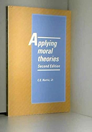 Imagen de archivo de Applying Moral Theories a la venta por Wonder Book