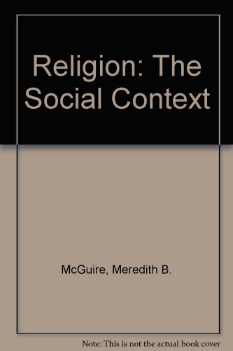 Beispielbild fr Religion : The Social Context zum Verkauf von Better World Books