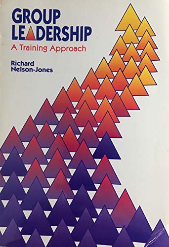 Imagen de archivo de Group Leadership : A Training Approach a la venta por Better World Books: West