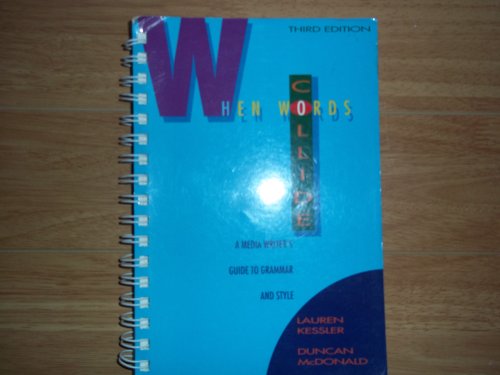 Imagen de archivo de When Words Collide: A Media Writer's Guide to Grammar and Style a la venta por Wonder Book