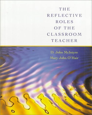 Beispielbild fr Reflective Roles of the Classroom Teacher (Education) zum Verkauf von BooksRun