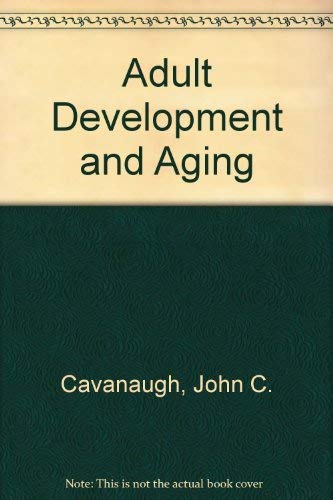 Imagen de archivo de Adult Development and Aging a la venta por Better World Books: West